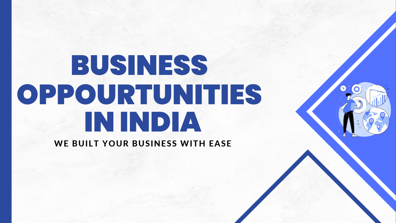 Read more about the article Business Opportunities in India