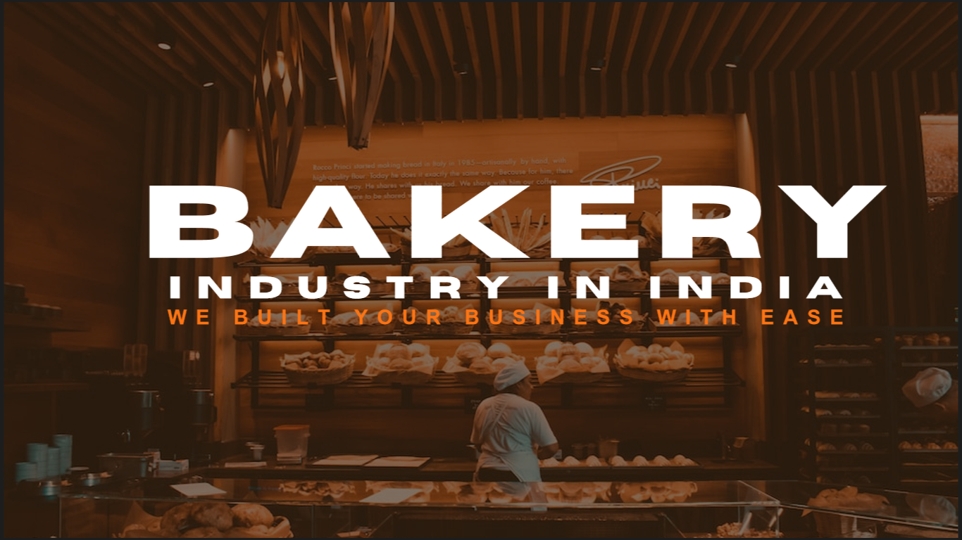 Read more about the article Bakery Industry in India